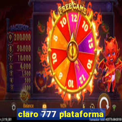 claro 777 plataforma